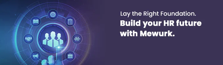 Mewurk HR management software helping companies achieve digital HR transformation