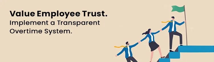 CTA encouraging transparent overtime policy and implementation with Mewurk