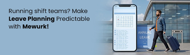 CTA banner prompting Mewurk upgrade for shift-based crew leave management