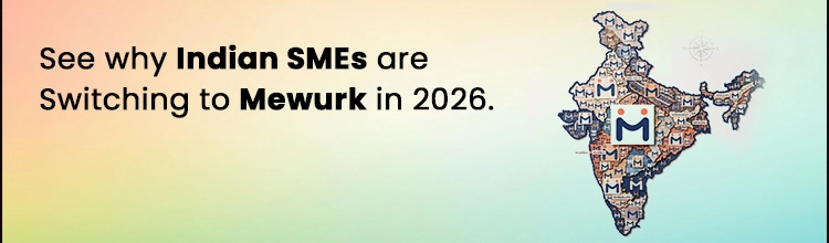 See why Indian SMEs are switching to Mewurk in 2026.