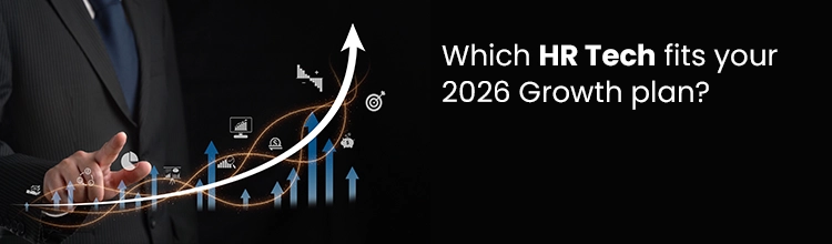 Which HR tech fits your 2026 growth plan?