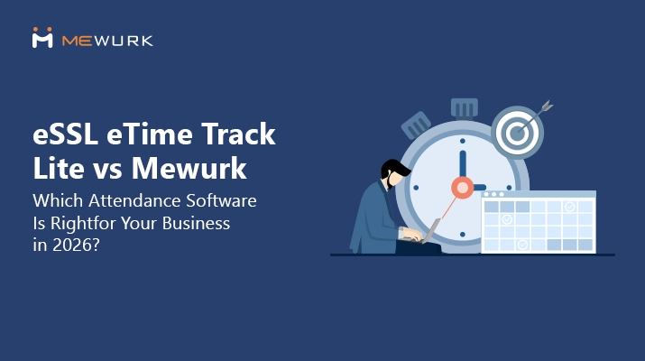 ESSL Time Track Lite vs Mewurk attendance software comparison
