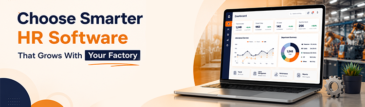 Choose Smarter HR Software That Grows With Your Factory