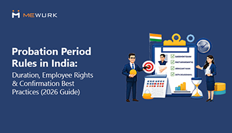 Probation Period Rules in India: Duration, Employee Rights & Confirmation Best Practices