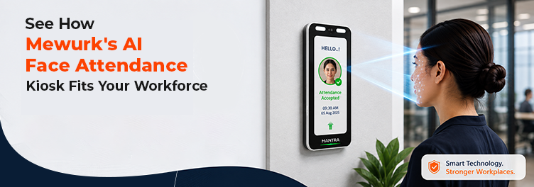 Mewurk's AI Face Attendance Kiosk - mark attendance the smarter way