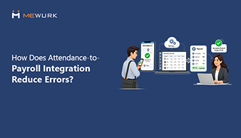 How Does Attendance-to-Payroll Integration Reduce Errors?