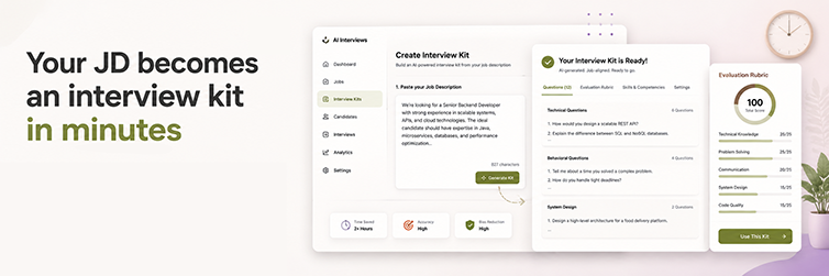 Your JD becomes a structured interview in minutes
