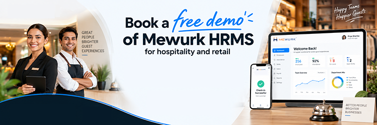 Book a free demo of Mewurk HRMS for hospitality and retail
