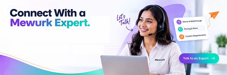 Connect With a Mewurk Expert