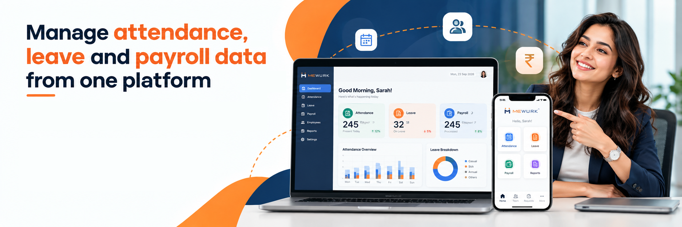 Manage attendance, leave and payroll data from one platform