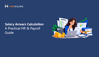 Salary Arrears Calculation: A Practical HR & Payroll Guide