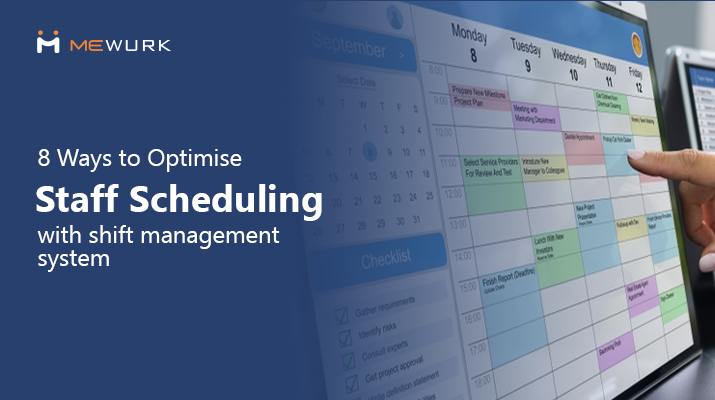 8 Ways to Optimize Staff Scheduling with Shift Management System