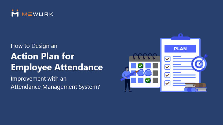 Attendance Management System Action Plan for Improvement