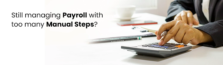 Still managing payroll with too many manual steps? Try Mewurk