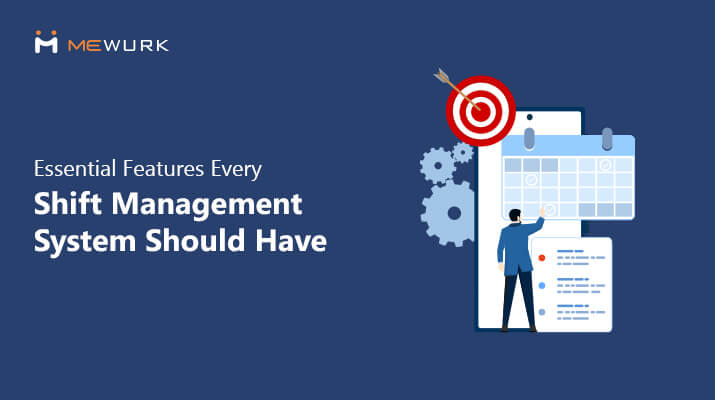 shift management system features