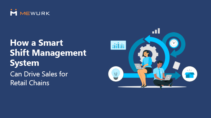 Shift management system for retail