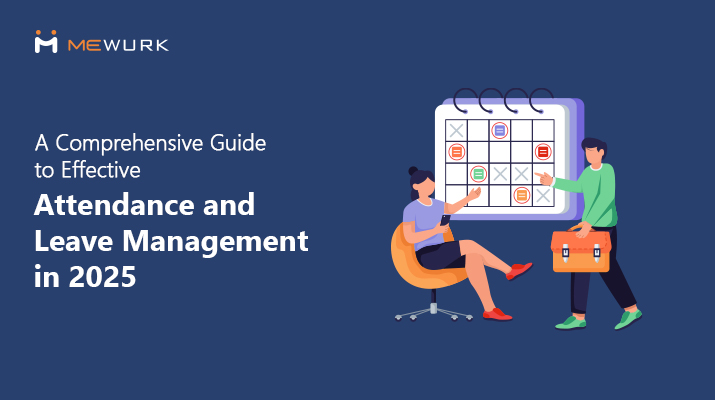 Attendance and leave management guide 2025